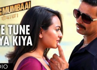 Ye Tune Kya Kiya Lyrics in Hindi and English - Once Upon a Time in Mumbai again by Javed Bashir